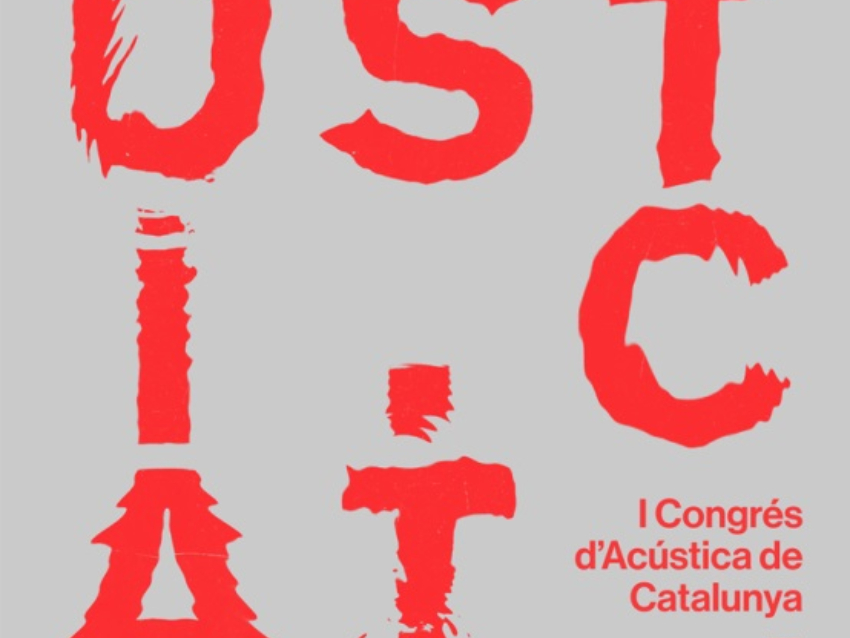Acusti.CAT, the first Catalan Congress on Acoustics